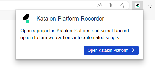 Click Katalon Platform Recorder extension to go to Katalon Platform > TestOps.