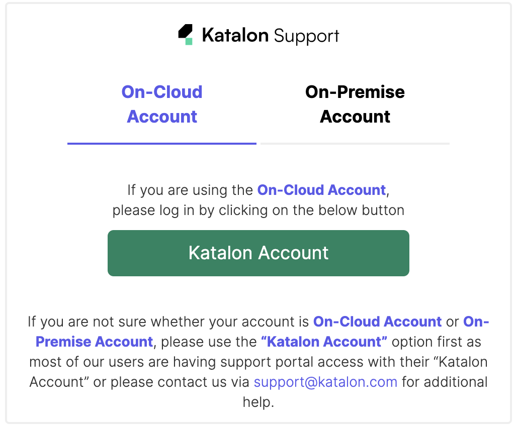 Select On-Cloud Account, then click the Katalon Account button to login.