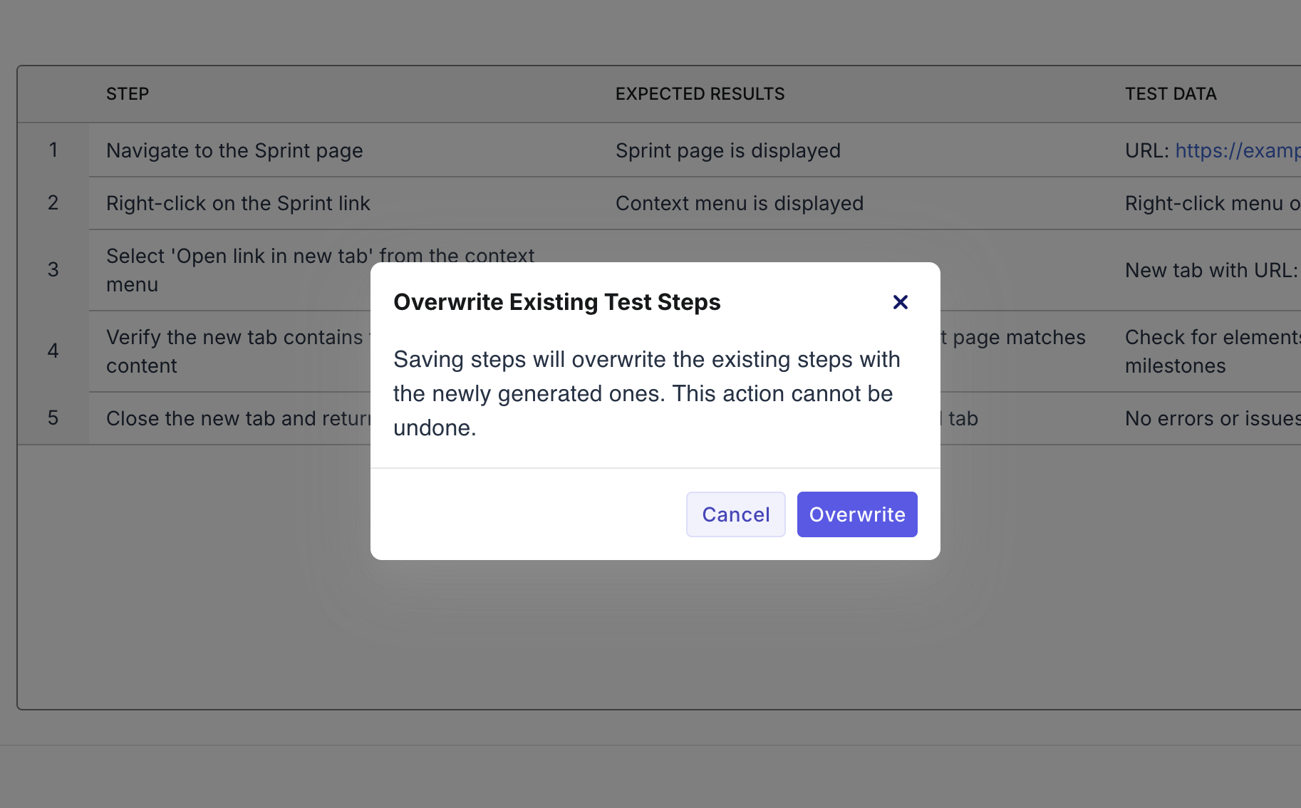 A dilaog box asking if you would like to overwrite the existing test steps.