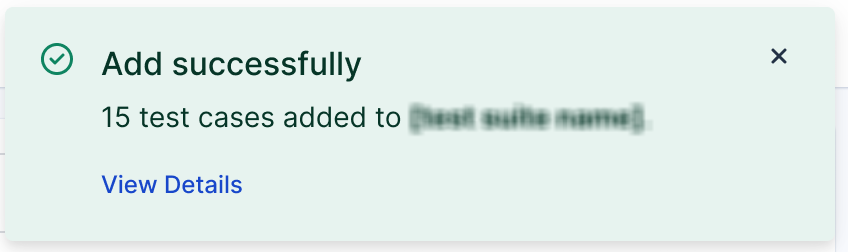 Notification confirming you added test cases successfully.