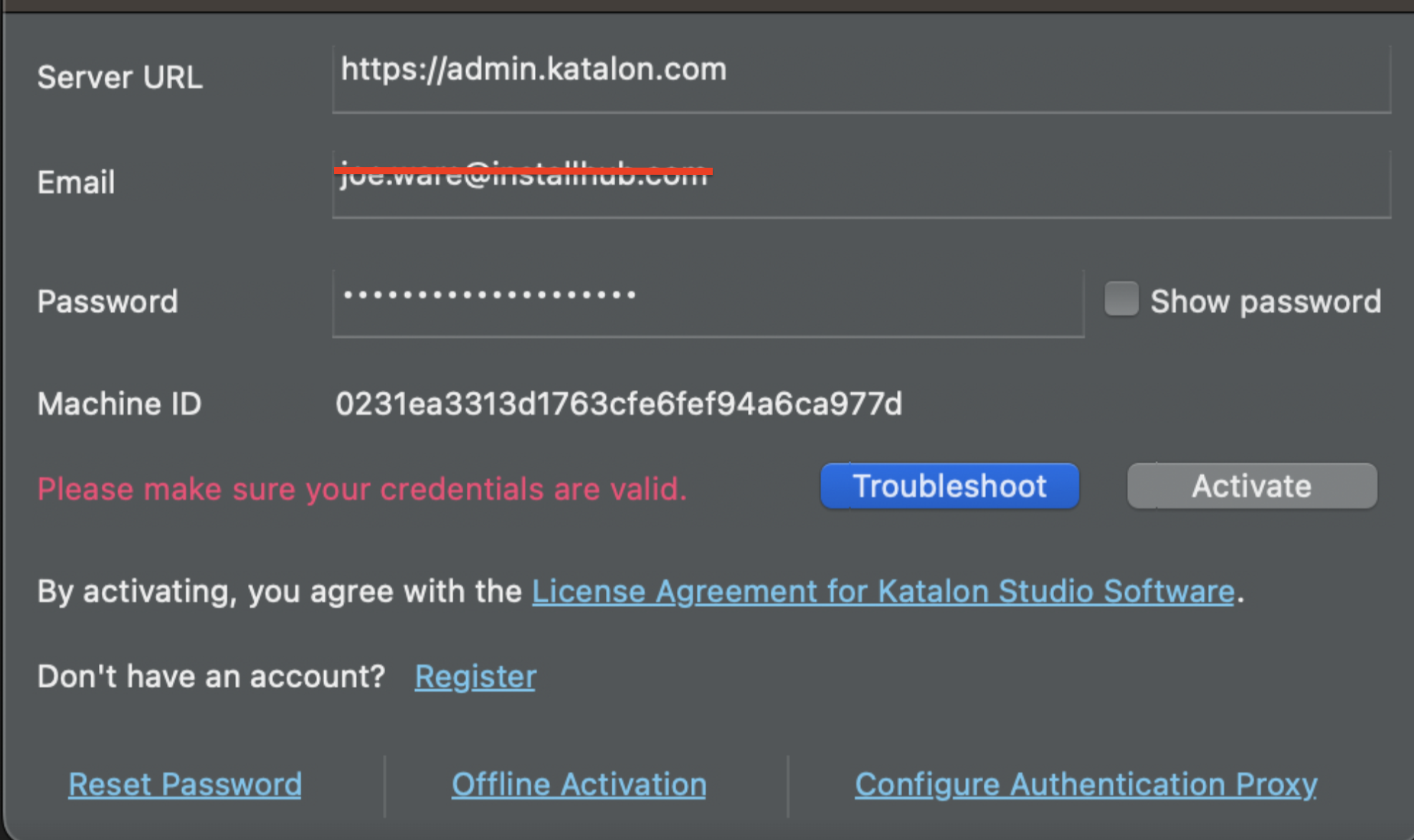 Please make sure your credentials are valid message when activating Katalon Studio Enterprise (KSE).